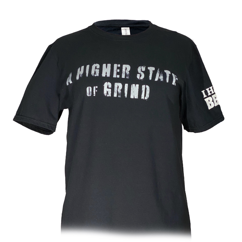 T-Shirt Higher State of Grind